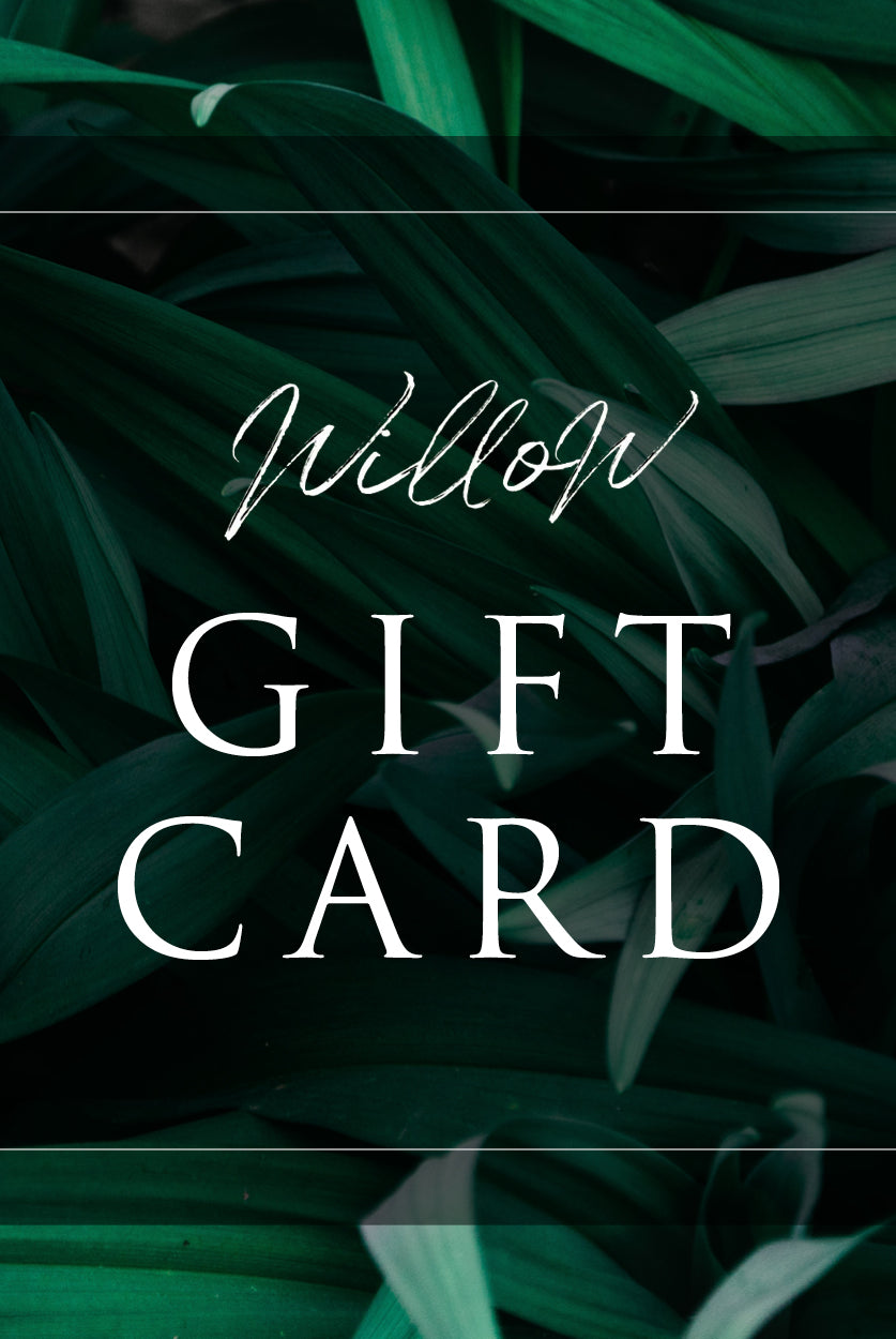 The Willow Gift Voucher (7464059011310)