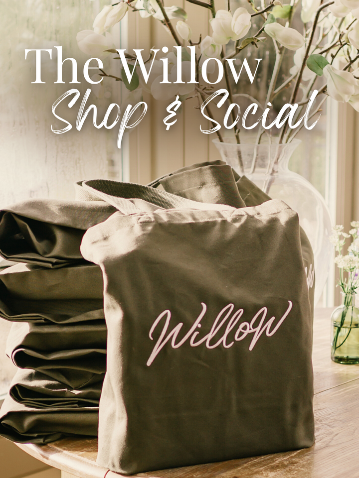 The Willow Shop & Social Event - Monday 20th April 12-3pm