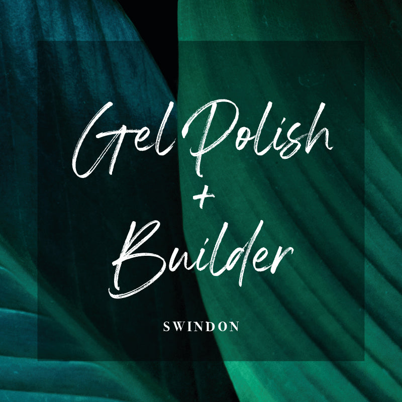 The Gel Polish + "Builder" Combined Course - Swindon (7929384108270)